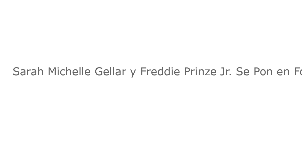 Sarah Michelle Gellar y Freddie Prinze Jr. Se Pon en Forma Juntos